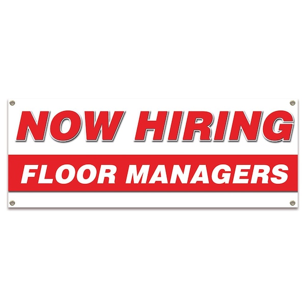 Signmission Now Hiring Floor Managers Banner Apply Inside Accepting Application Single Sided, 18" x 48", B-30245 B-30245 - main